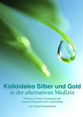 Kolloidales Silber und Gold